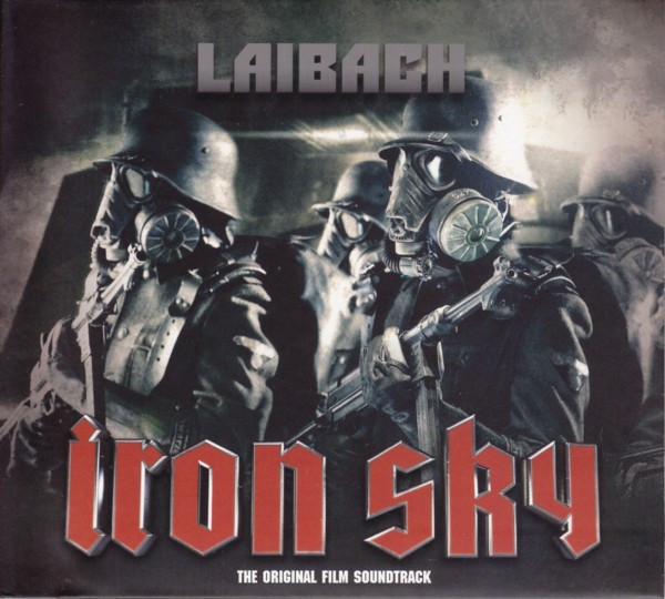 LAIBACH - "Iron Sky O.S.T. (Director's Cut) (Mute); VÖ: 13.12.2013 Cover LAIBACH - "Iron Sky O.S.T."