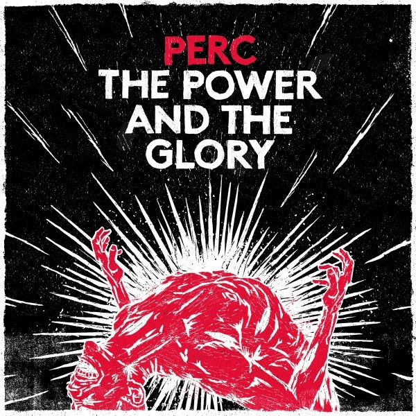 Cover PERC - "The Power And The Glory"