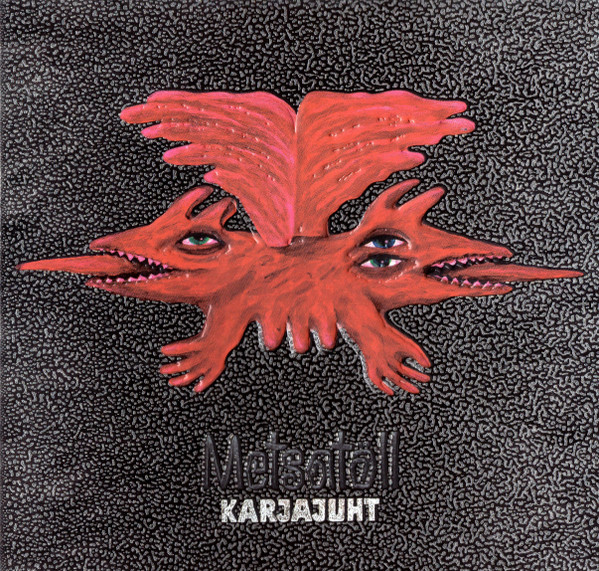 Cover METSATÖLL - "Karjajuht"